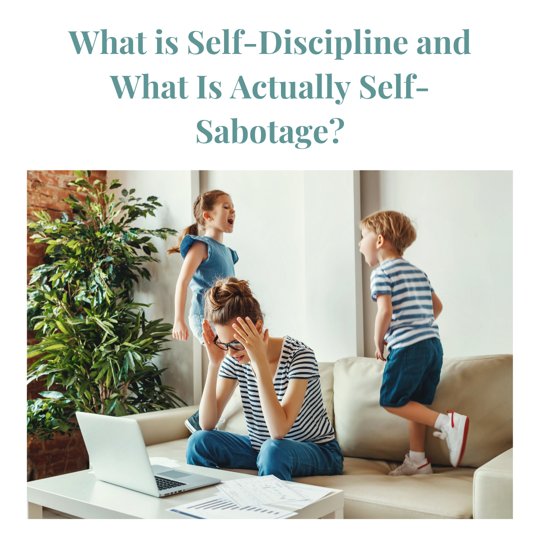 Self-Discipline, Self-Sabotage, Self-Sufficiency, Self-Control, and Raising Kids Who Have Experienced Trauma